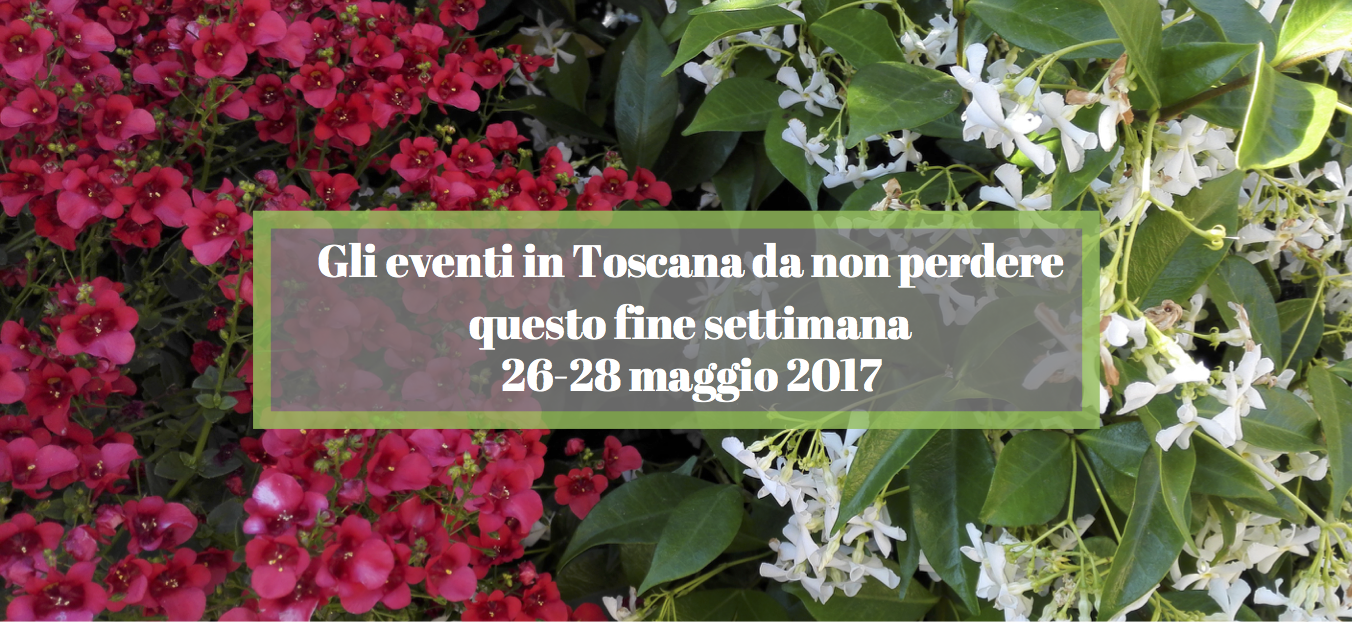 01_Gli eventi in Toscana da non perdere questo fine settimana