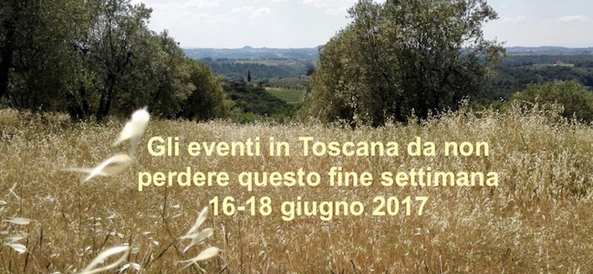 Eventi in Toscana 16-18 giugno