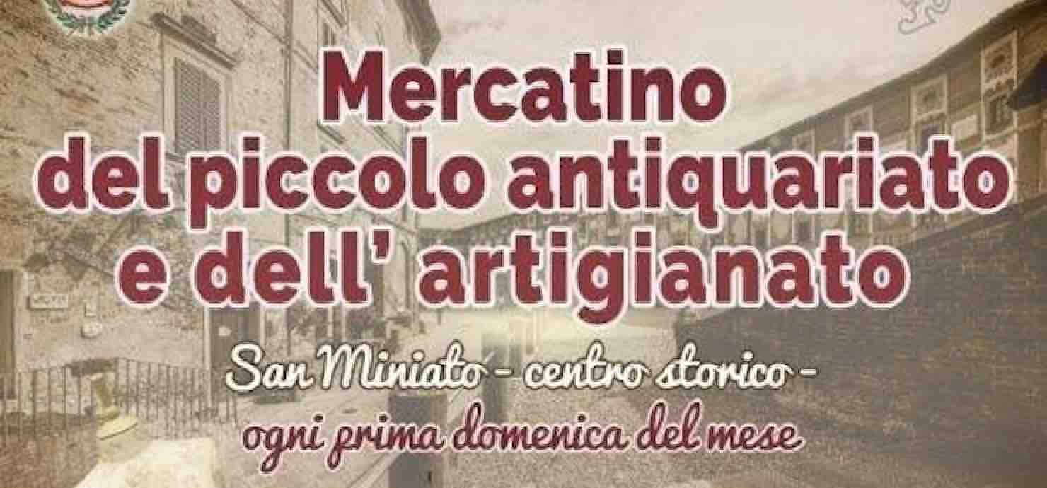 Mercatino del piccolo antiquariato e dell’artigianato – San Miniato (Pisa)