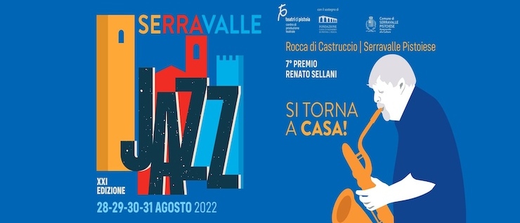 Serravalle Jazz – Rocca di Castruccio, Serravalle Pistoiese (Pistoia)