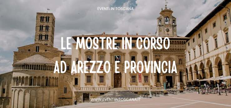Marzo 2023 | Le mostre ad Arezzo